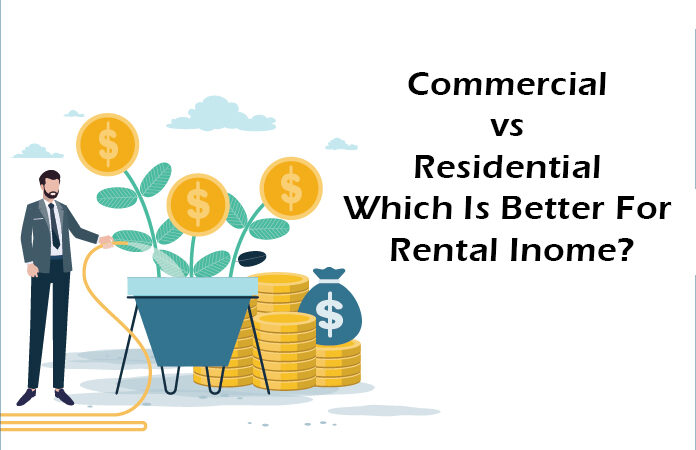 Rental Income Commercial v Residential Real estate